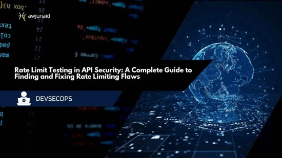 Rate Limit Testing in API Security: A Complete Guide to Finding and Fixing Rate Limiting Flaws
