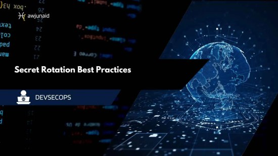 Secret Rotation Best Practices