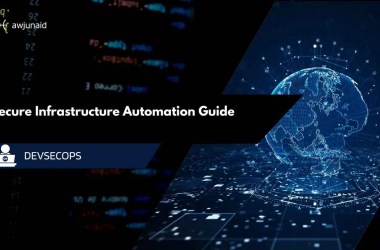 Secure Infrastructure Automation Guide