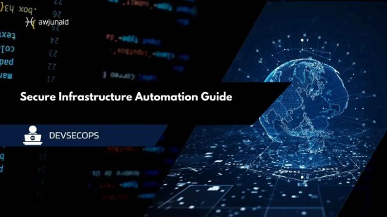 Secure Infrastructure Automation Guide