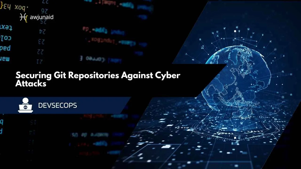 Securing Git Repositories Against Cyber Attacks