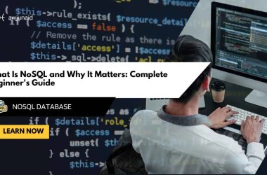 What Is NoSQL and Why It Matters: Complete Beginner's Guide