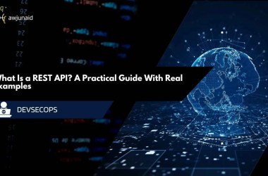 What Is a REST API? A Practical Guide With Real Examples