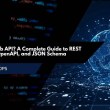 What Is a Web API? A Complete Guide to REST APIs, HTTP, OpenAPI, and JSON Schema