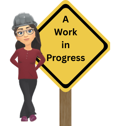 A Work In Progress