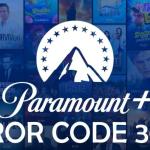 Paramount Plus Error Code 3005
