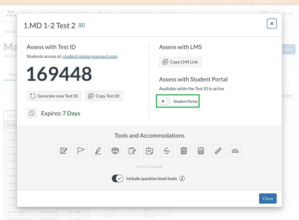 A modal window is open, displaying "1.MD 1-2 Test 2" at the top. The window provides options to "Assess with Test ID," showing a large number "169448," and "Assess with LMS." On the right, under "Assess with Student Portal," a button labeled "Student Portal" with an "x" icon is highlighted in green, suggesting it's being toggled or is inactive. The test ID is set to expire in "7 Days." Below are various "Tools and Accommodations" icons and a toggle for "Include question level tools."