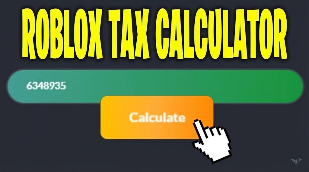 Roblox Tax Calculator To Calculate Robux Tax In June 2026 AxeeTech Roblox Tax Calculator 