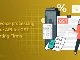 Ocr Invoice Processing Software Api For Gst Accounting Firms