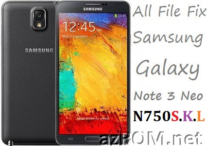 Stock ROM (N750K N750L N750S) Full Firmware & Other Files Note3 Neo ...
