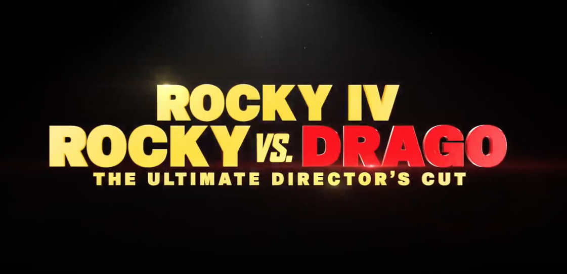 Rocky IV: Rocky vs. Drago The Ultimate Director’s Cut