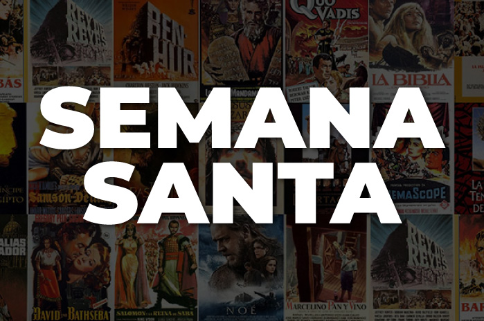 Las mejores 7 películas para ver en Semana Santa