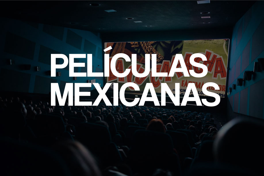 Top 5 de películas mexicanas para estas fiestas patrias