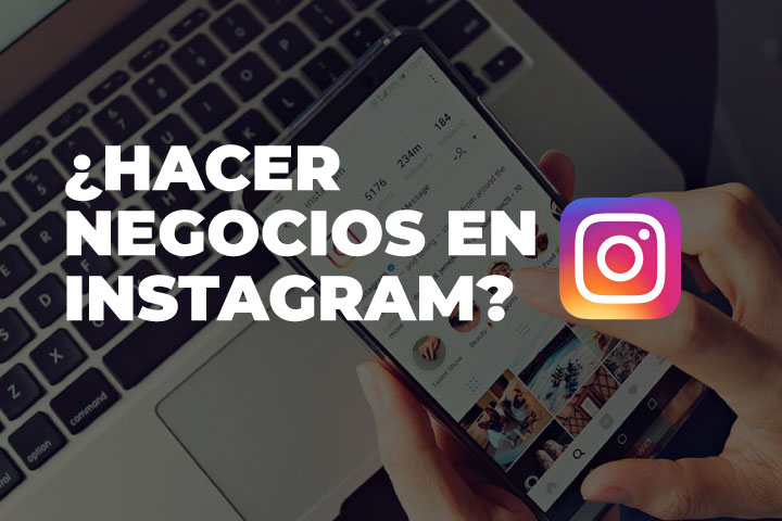 Realiza negocios en Instagram desde cero #2