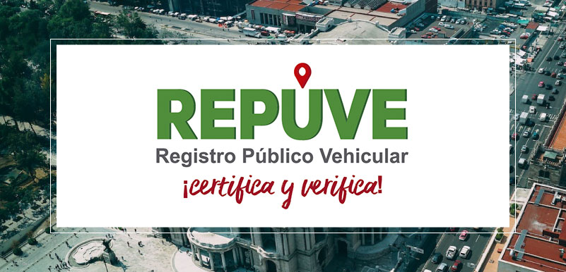 ¿Qué es el REPUVE?