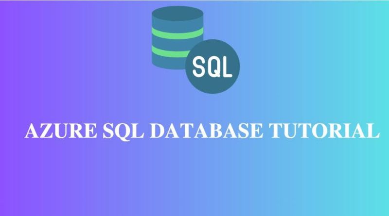 Microsoft Azure SQL Database Tutorial - Azure Lessons