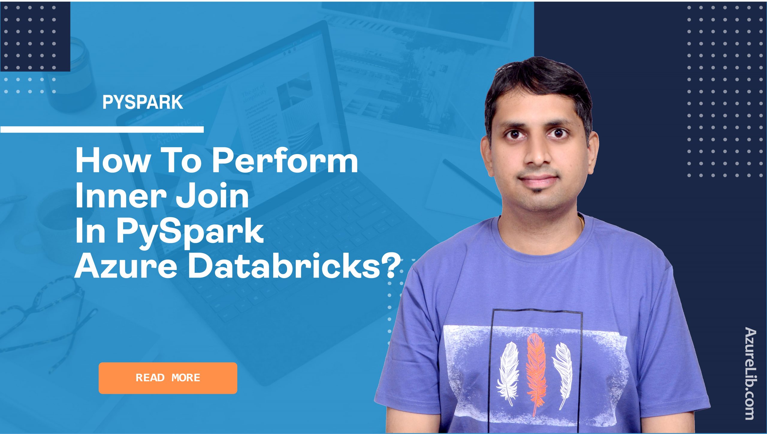 How to perform Inner Join in PySpark Azure Databricks?