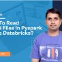 How To Read JSON Files In PySpark Azure Databricks?