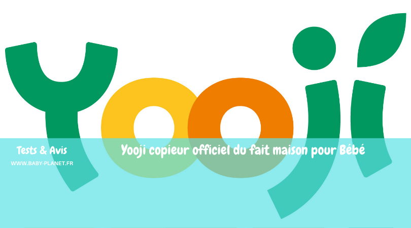 Yooji : des petits plats presque maison pour les bébés - Kid Friendly