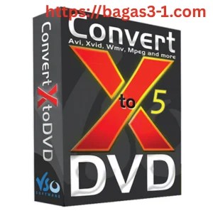 VSO ConvertXtoDVD Terbaru Full Version