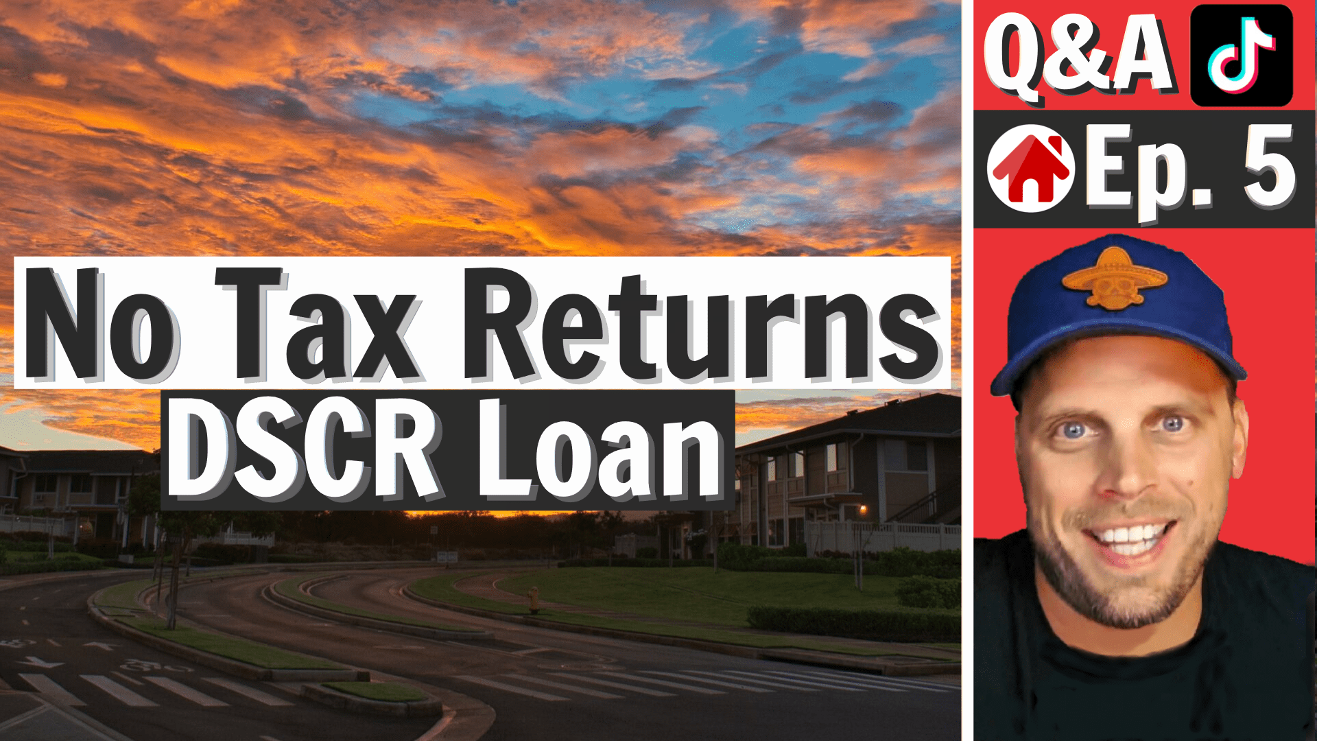 E060: DSCR Loans Explained — “TikTok LIVE” Ep. 5