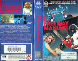 SLASHER MONTH: The Freeway Maniac (1989)