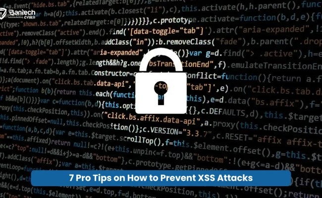 How To Prevent XSS Attacks: Best Security Practices