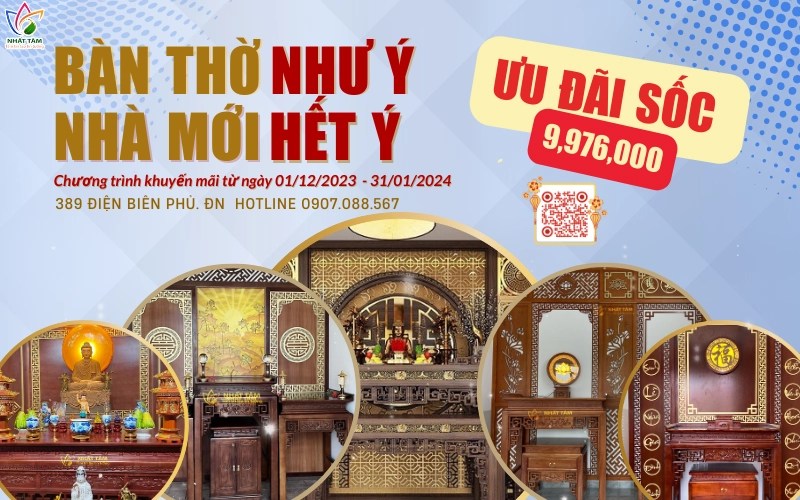 Chương Trình Khuyến Mãi "Bàn Thờ Như Ý - Nhà Mới Hết Ý" Đón Tết Giáp Thìn 202