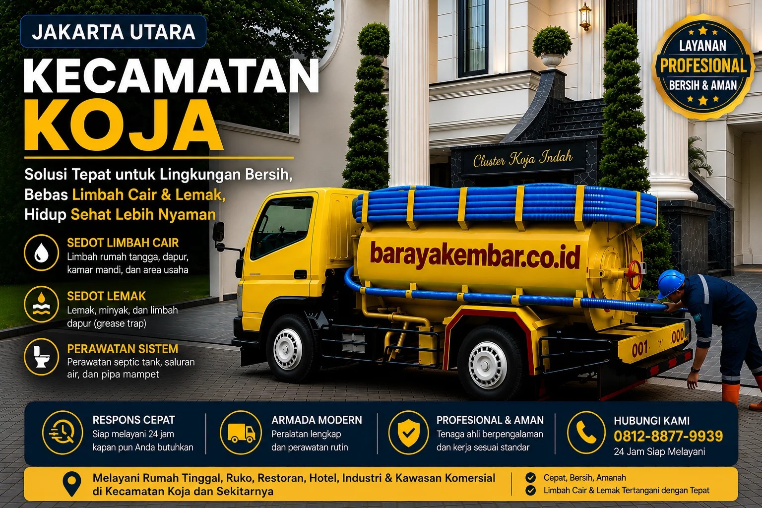 Jasa sedot WC Kecamatan Koja, truk tangki Baraya Kembar siap melayani 24 jam