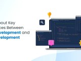 Web Development Vs App Development Key Differences You Should Know