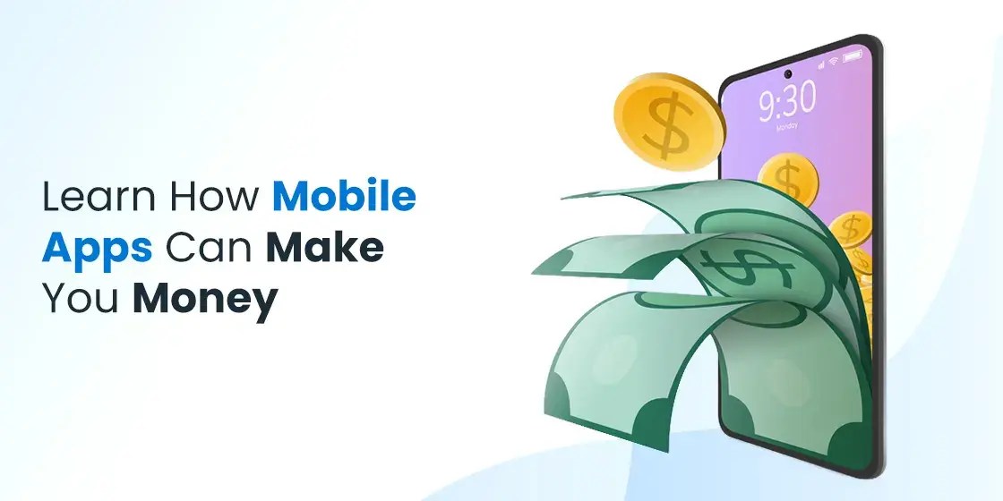 How do apps make money: 7 best methods to know about