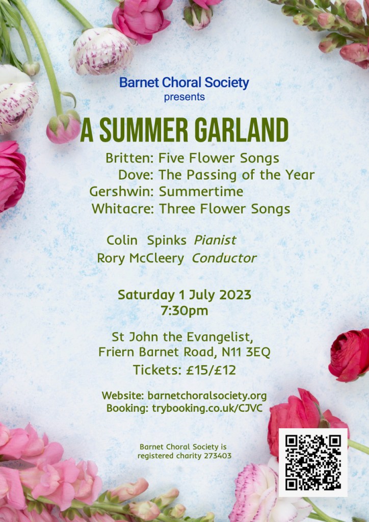 A poster for the Summer Garland concert by Barnet Choral Society on July 1st at St John the Evangelist, Friern Barnet Road, N11 3EQ