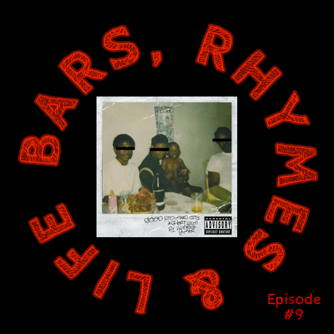Episode 9: Kendrick Lamar – Good Kid