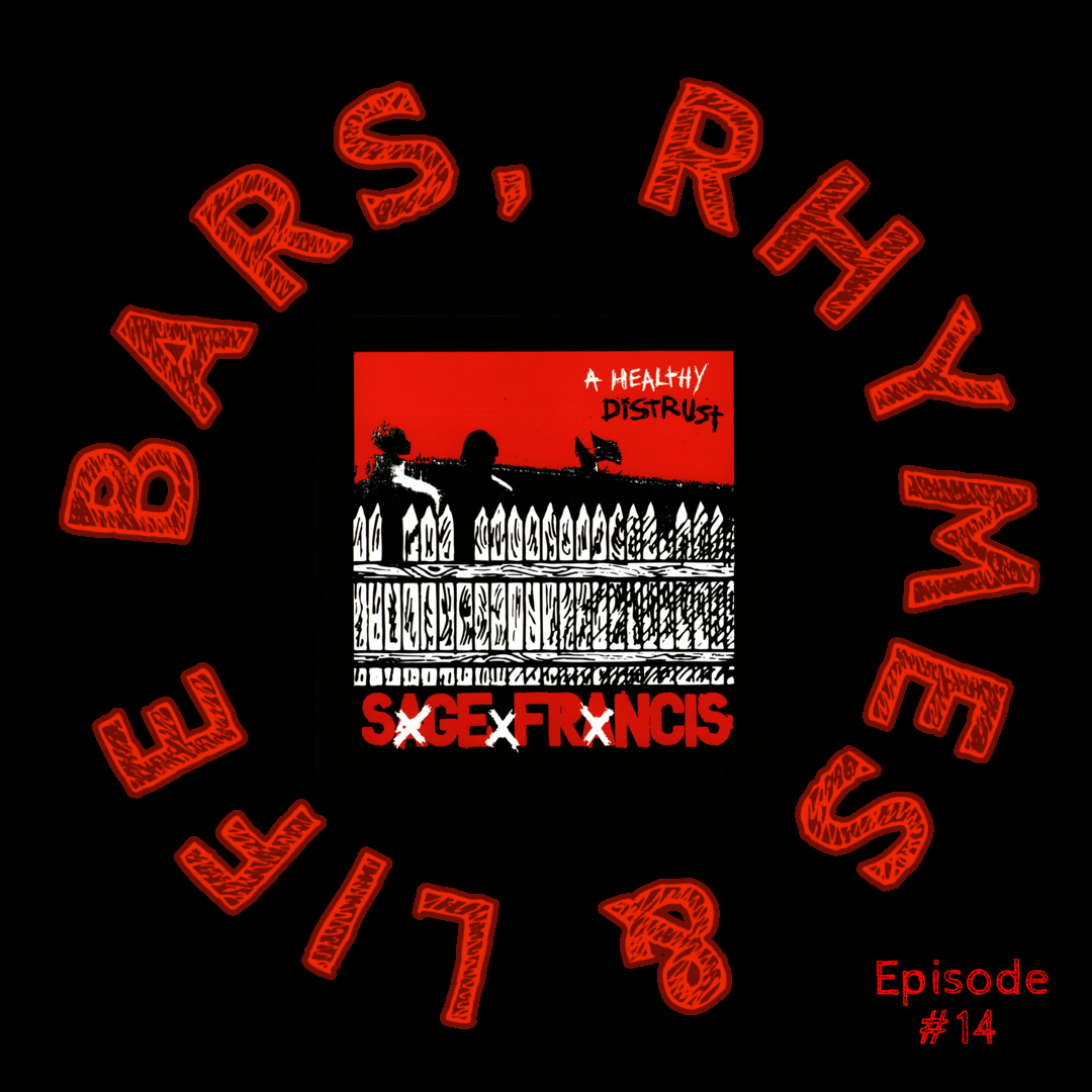 Episode 14: Sage Francis – Slow Down Gandhi