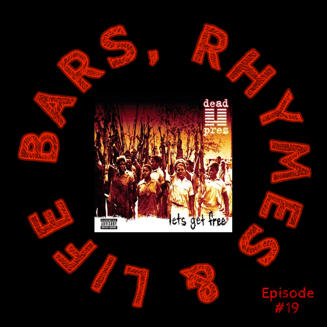 Episode 19: Dead Prez – Hip Hop