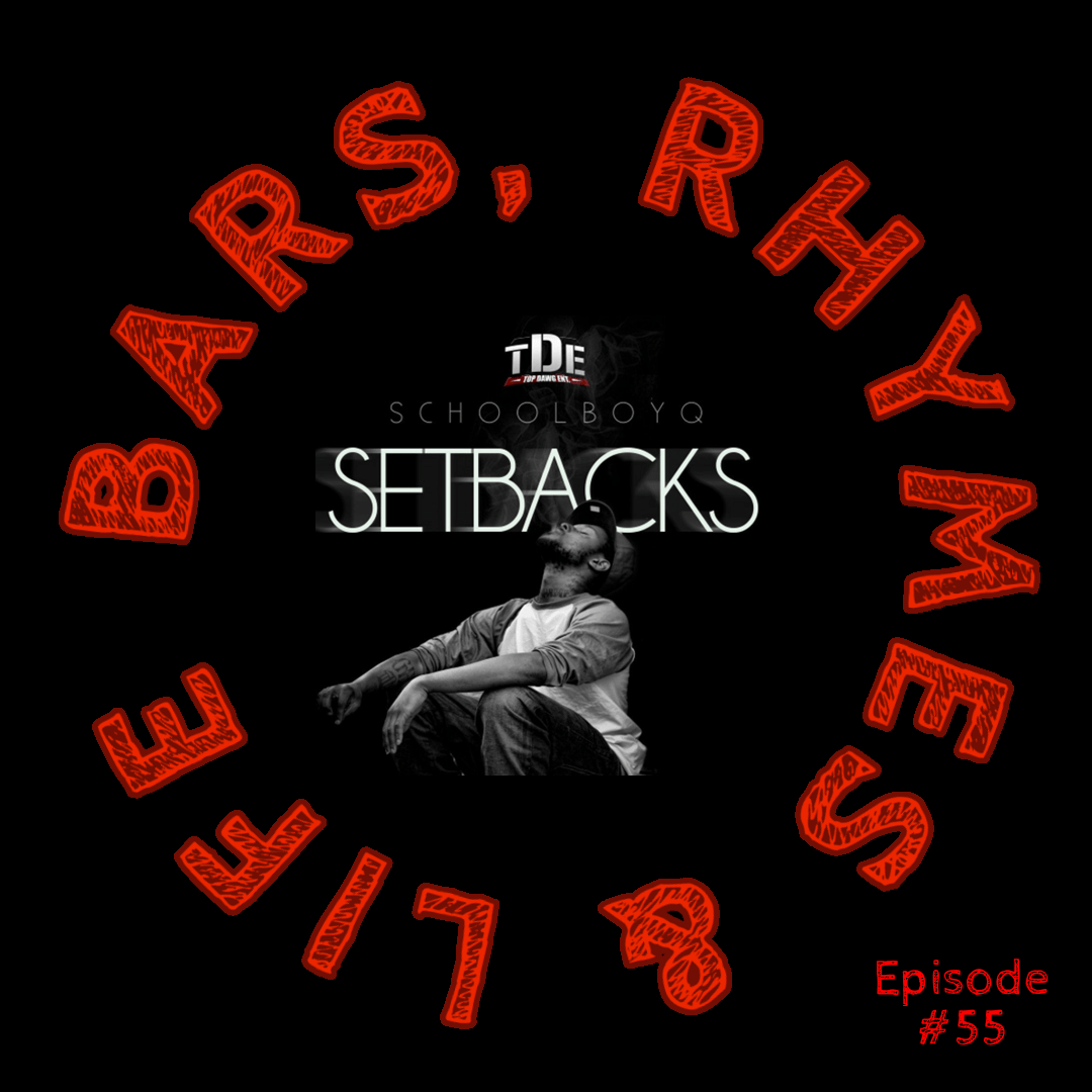 55:- Schoolboy Q – Birds & the Beez ft Kendrick Lamar