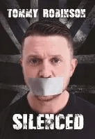 Tommy Robinson 'Silenced'
