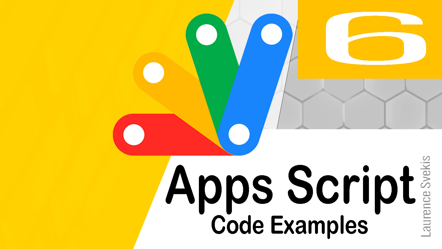 Google Apps Script Examples 6 – Coding Help Tips Resources Tutorials