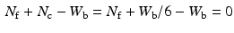 $$\begin{aligned} N_{\mathrm {f}}+N_{\mathrm {c}}-W_{\mathrm {b}}=N_{\mathrm {f}}+W_{\mathrm {b}}/6-W_{\mathrm {b}}=0 \end{aligned}$$