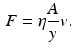 $$\begin{aligned} F=\eta \frac{A}{y}v. \end{aligned}$$