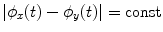 
$$ \left|{\phi}_x(t)-{\phi}_y(t)\right|=\mathrm{ const} $$
