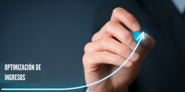 OPTIMIZACIÓN DE INGRESOS