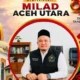 Milad 800 Tahun Samudera Pasai, Momentum Kebangkitan Ekonomi Aceh Utara