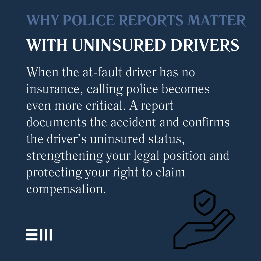 An infographic illustrating why police reports matter with uninsured drivers.