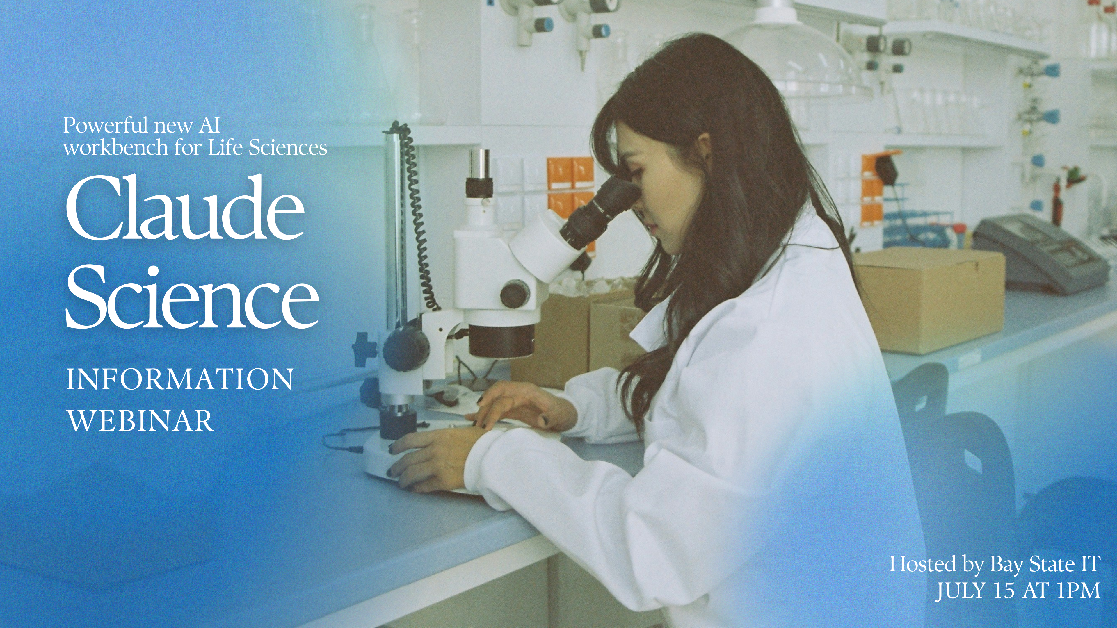 Claude Science: powerful new AI workbench for life sciences - information webinar hosted by Bay State IT