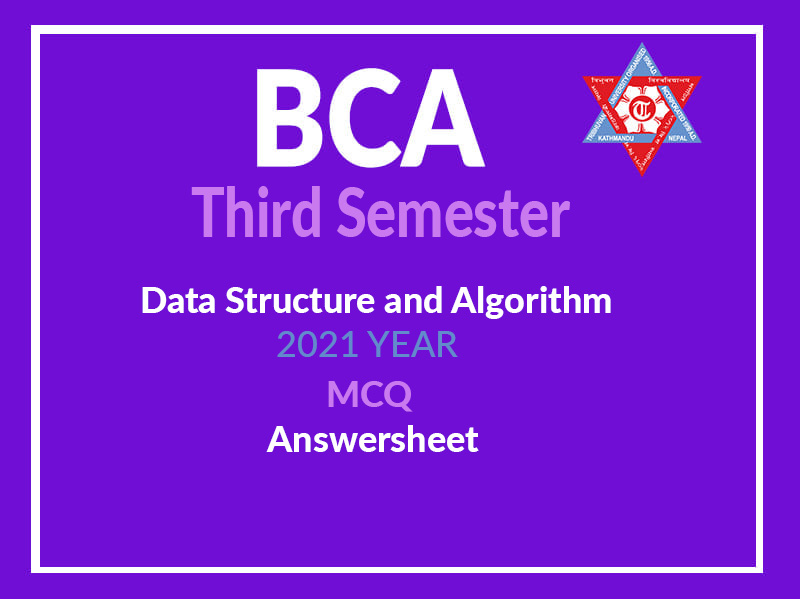 BCA Third Semester Data Structure and Algorithm 2021 year MCQ WIth ...