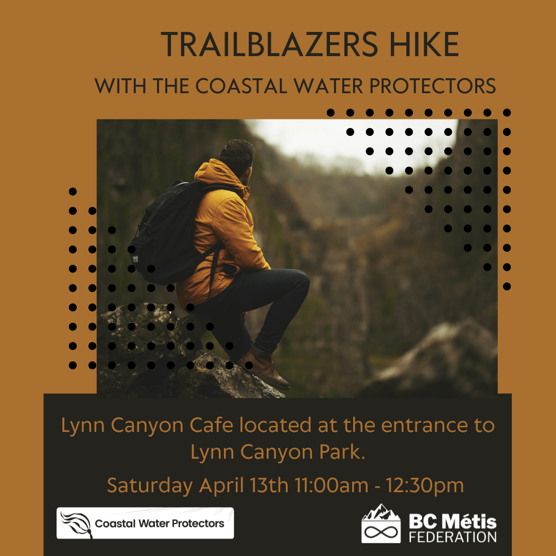 Hike With Coastal Water Protectors BC M Tis Federation CWP Graphic.