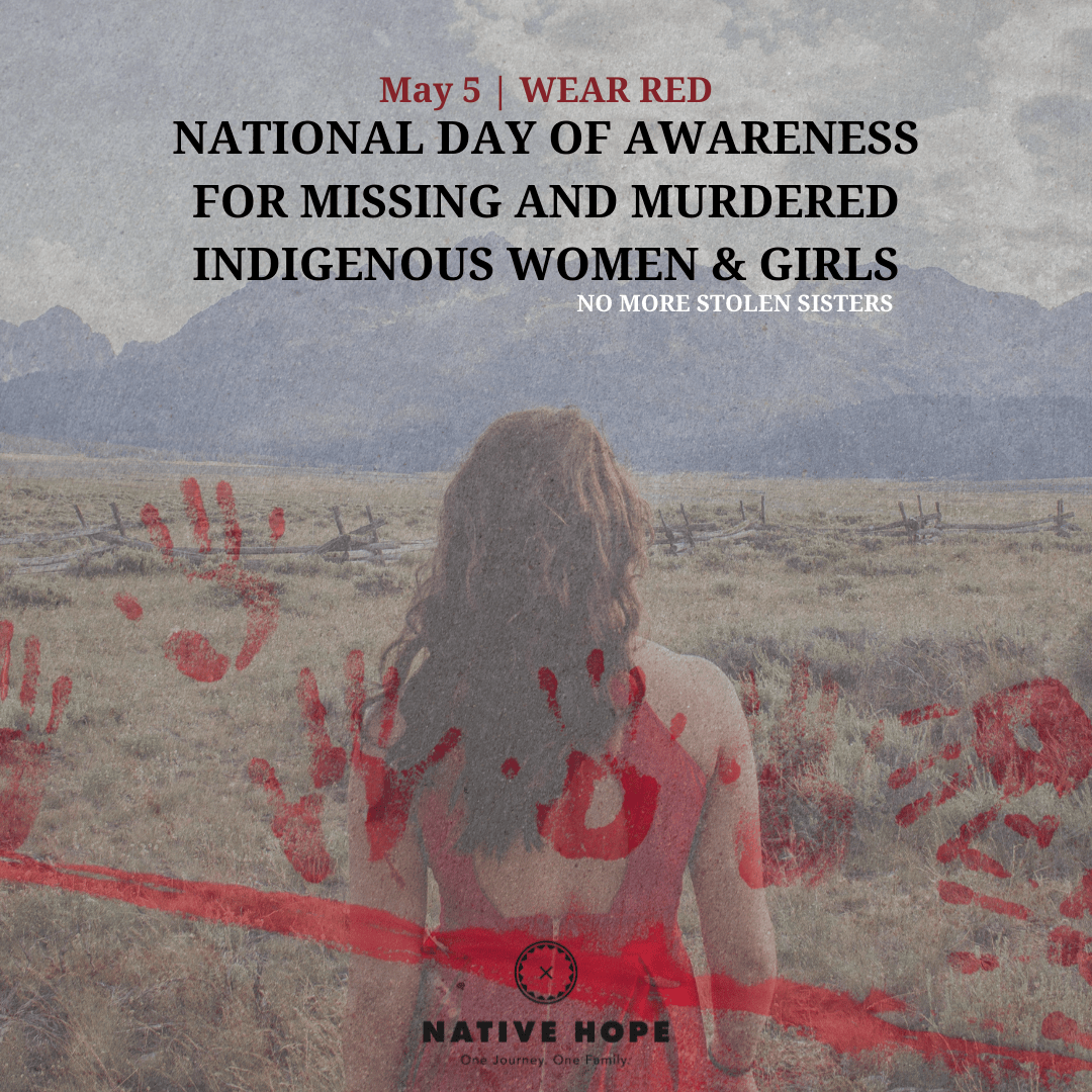 National day of awareness for missing and murdered indigenous women and ...