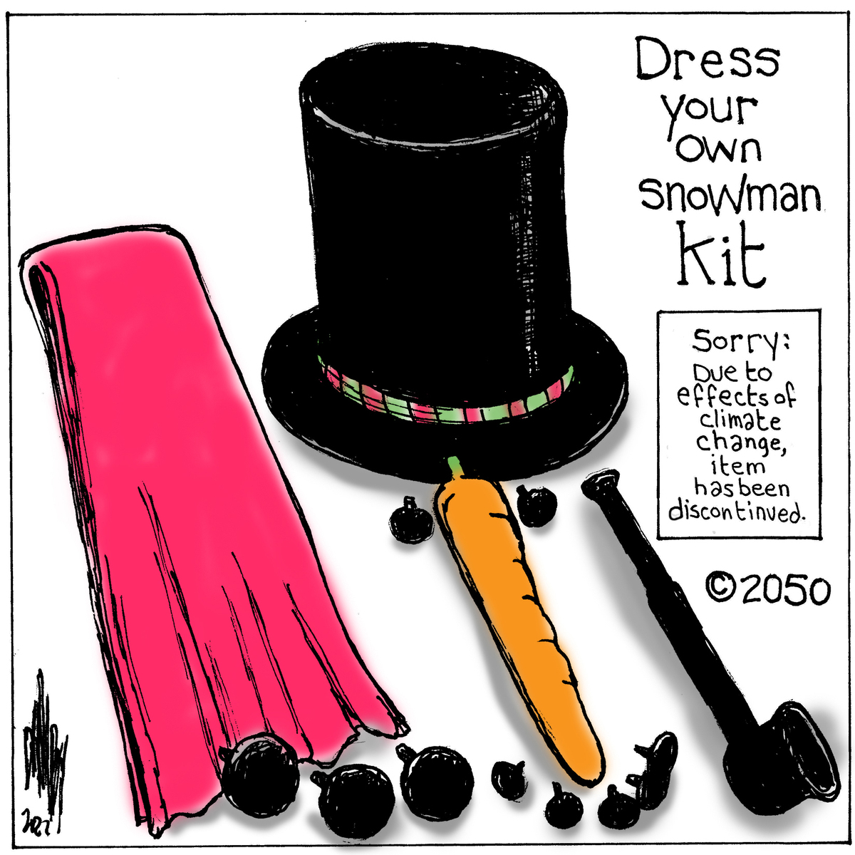 The dress your own snowman kit has been discontinued due to climate change.