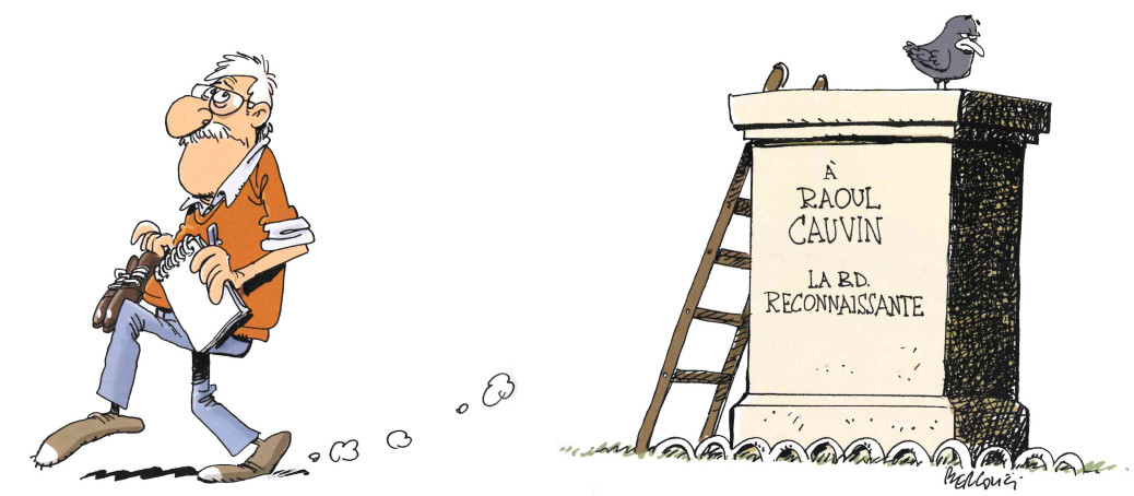 Se vêtir, ça veut dire s'habiller, et la broderie, c'est un dessin que l'on fait avec un fil sur un tissu. Raoul Cauvin L Homme Orchestre Du Scenario Laisse Son Divan Vide Bdzoom Com